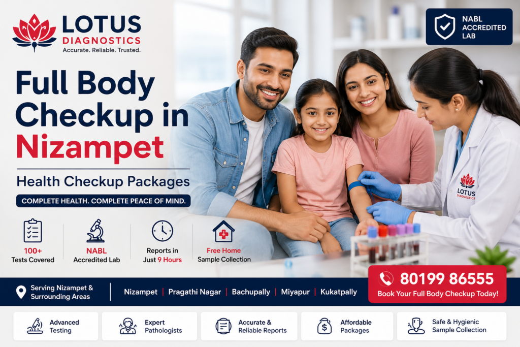 Full Body Checkup in Nizampet – Health Checkup Packages Lotus Diagnostics